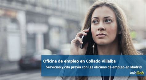 cita para sepe collado villalba|Oficina de Empleo en Collado Villalba